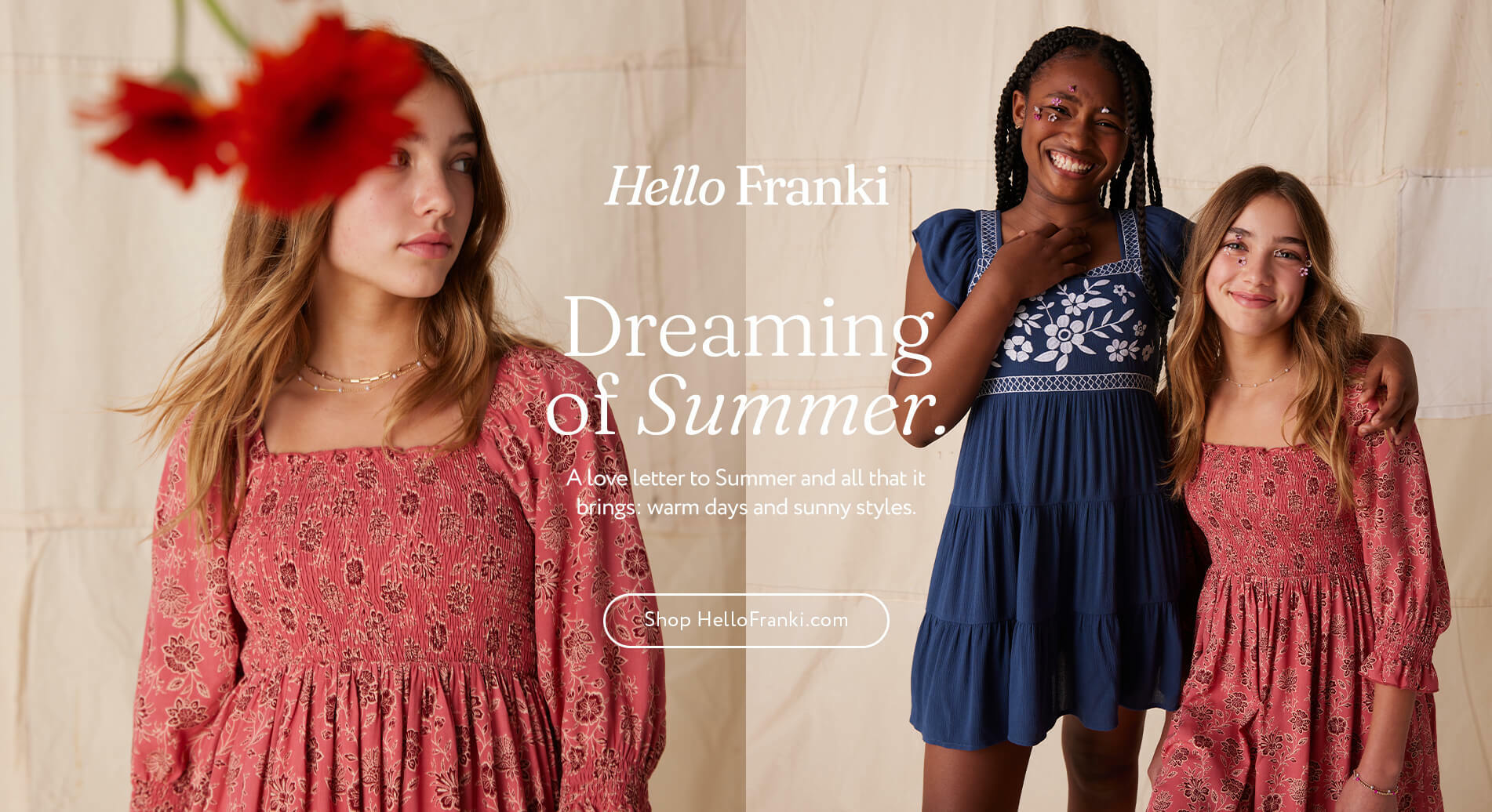 Hello Franki. Dreaming Of Summer. A Love Letter To Summer And All That It Brings; Warm Days And Sunny Styles. Shop Hellofranki.com.
